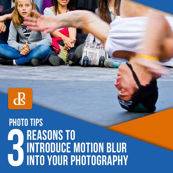 3 Reasons to Introduce Motion Blur Into Your Photography